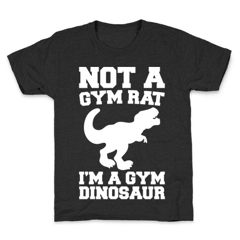 Not A Gym Rat I'm A Gym Dinosaur White Print Kids T-Shirt