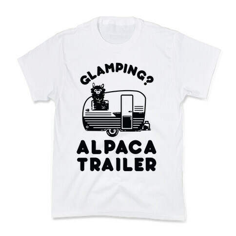 Glamping? Alpaca Trailer Kids T-Shirt