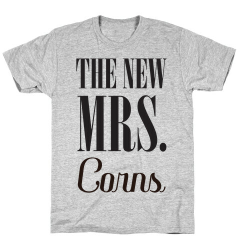 The Future Mrs Corns T-Shirt