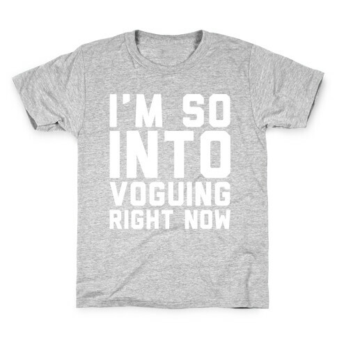 I'm So Into Voguing Right Now Parody White Print Kids T-Shirt