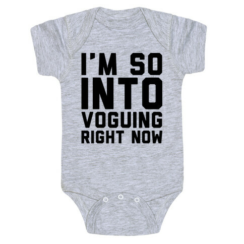 I'm So Into Voguing Right Now Parody Baby One-Piece