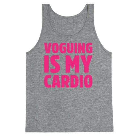 Voguing Is My Cardio Parody White Print Tank Top