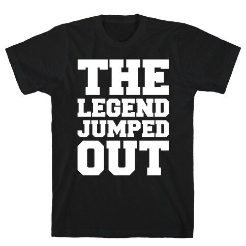 The Legend Jumped Out Parody White Print T-Shirt