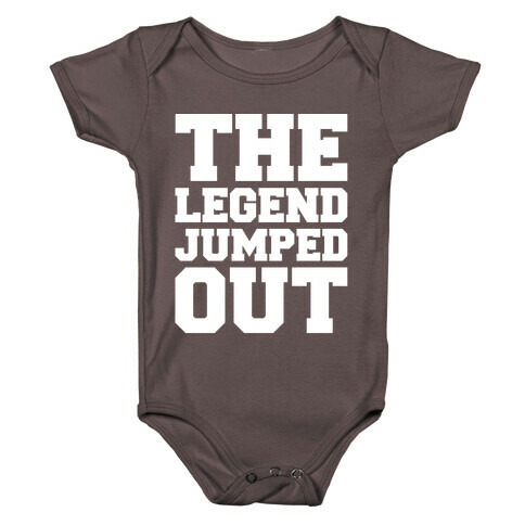 The Legend Jumped Out Parody White Print Baby One-Piece