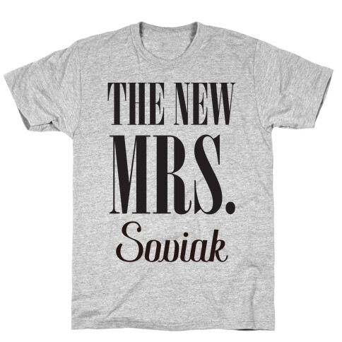 The New Mrs. Soviak T-Shirt