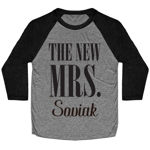 The New Mrs. Soviak Baseball Tee