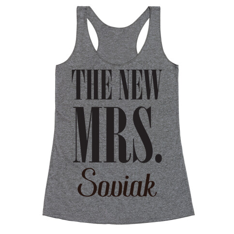 The New Mrs. Soviak Racerback Tank Top