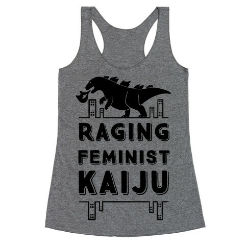 Raging Feminist Kaiju Racerback Tank Top