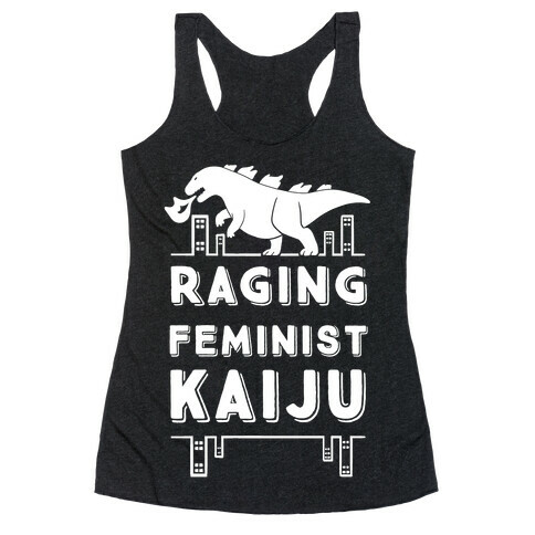 Raging Feminist Kaiju Racerback Tank Top