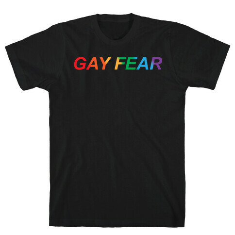 Gay Fear Parody White Print T-Shirt