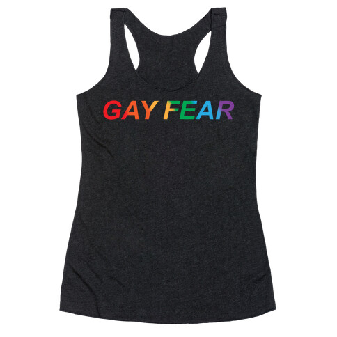 Gay Fear Parody White Print Racerback Tank Top