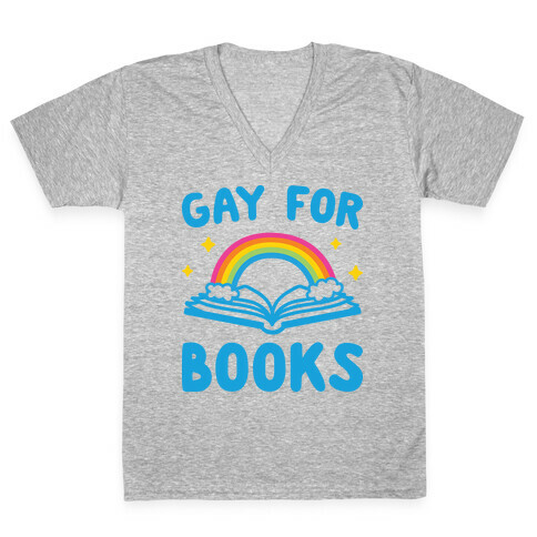 Gay For Books V-Neck Tee Shirt