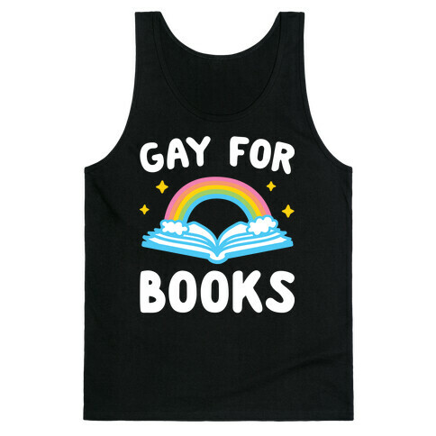 Gay For Books Tank Top