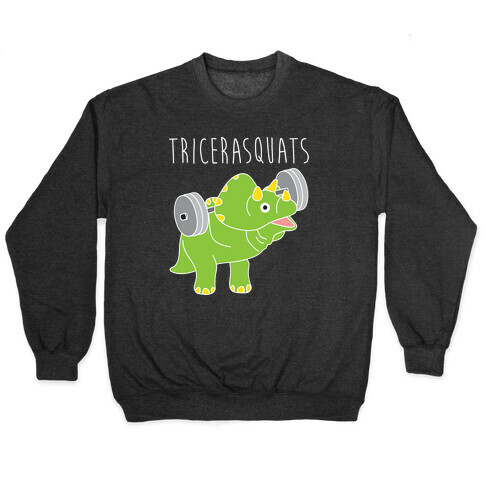 TriceraSQUATS Pullover