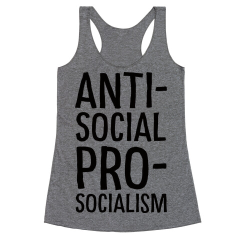 Anti-Social Pro-Socialism Racerback Tank Top