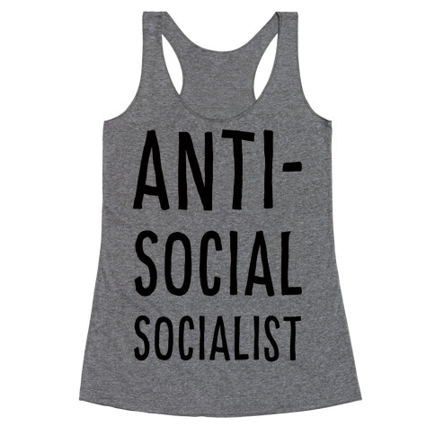 Anti-Social Socialist Racerback Tank Top