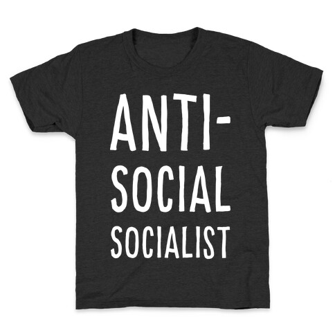 Anti-Social Socialist Kids T-Shirt