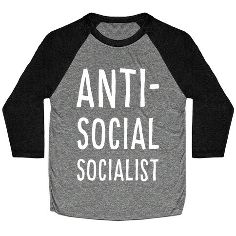 Anti-Social Socialist Baseball Tee
