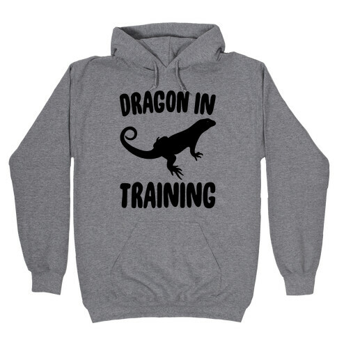 Dragon In Training  Hooded Sweatshirt