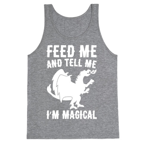 Feed Me and Tell Me I'm Magical White Print Tank Top