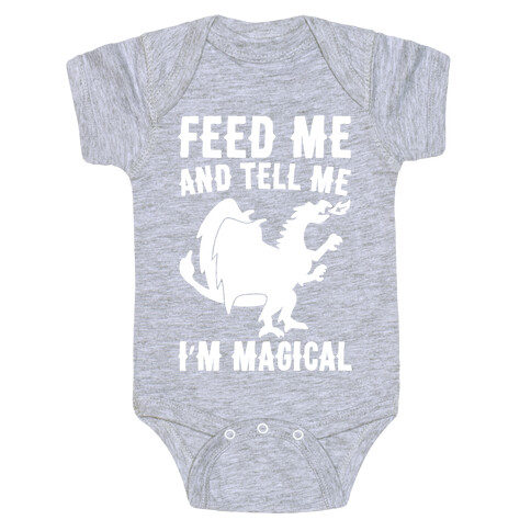 Feed Me and Tell Me I'm Magical White Print Baby One-Piece
