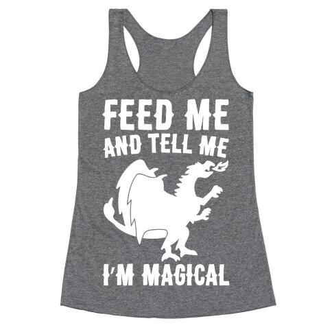 Feed Me and Tell Me I'm Magical White Print Racerback Tank Top