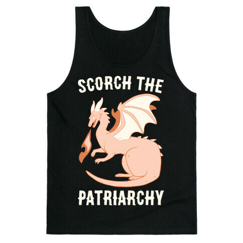 Scorch the Patriarchy  Tank Top