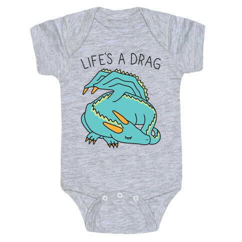 Life's A Drag Dragon Baby One-Piece
