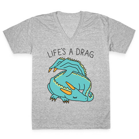 Life's A Drag Dragon V-Neck Tee Shirt