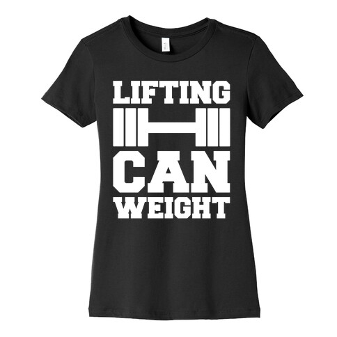 Lifting Can Weight White Print Womens T-Shirt