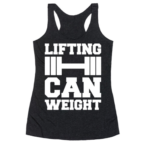 Lifting Can Weight White Print Racerback Tank Top