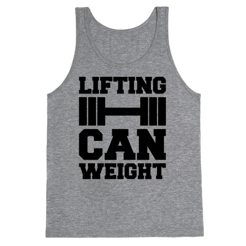 Lifting Can Weight  Tank Top