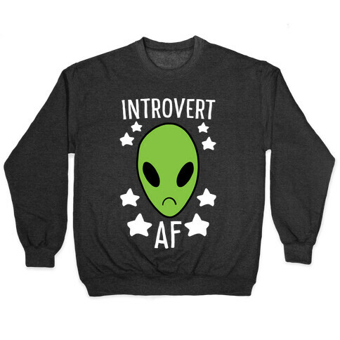 Introvert AF Pullover