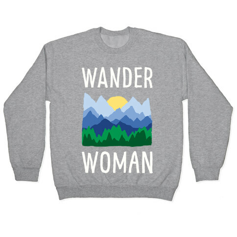 Wander Woman Pullover