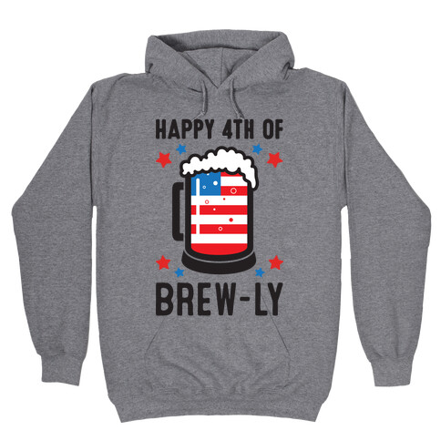 Happy 4th of Brew-ly Hooded Sweatshirt
