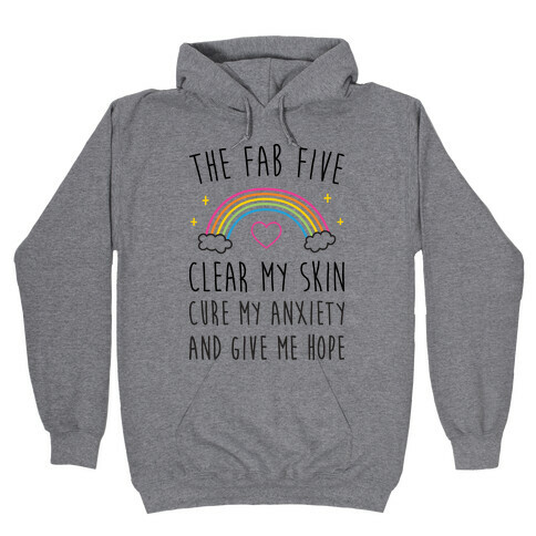 The Fab Five Cure Me Hooded Sweatshirt