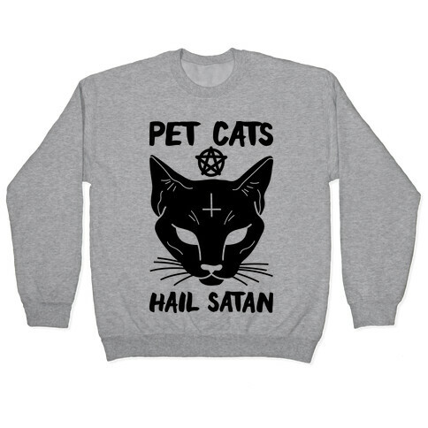 Pet Cats Hail Satan Sphynx Pullover