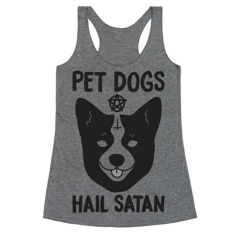 Pet Dogs Hail Satan Corgi Racerback Tank Top