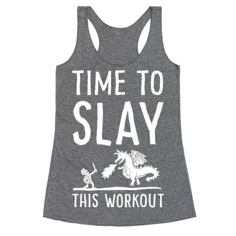 Time To Slay This Workout Racerback Tank Top