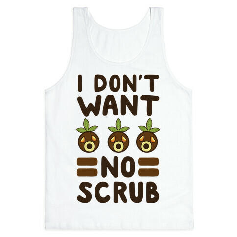 I Don't Want No Scrub - Deku Tank Top