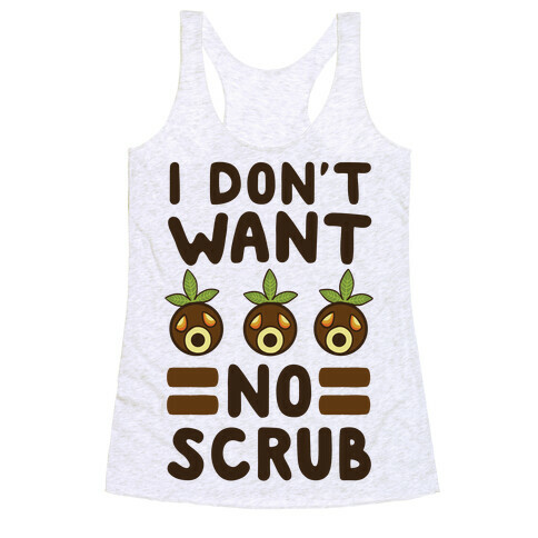 I Don't Want No Scrub - Deku Racerback Tank Top