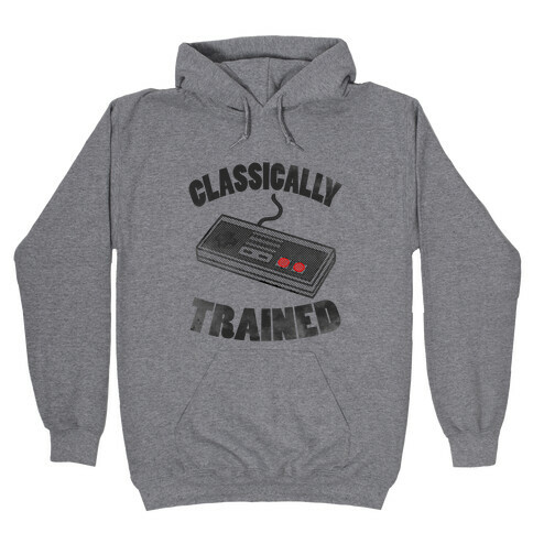 I'm Classically Trained Hooded Sweatshirt
