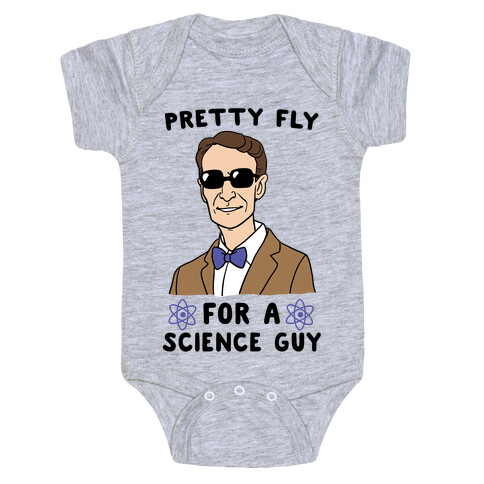 Pretty Fly for a Science Guy  Baby One-Piece