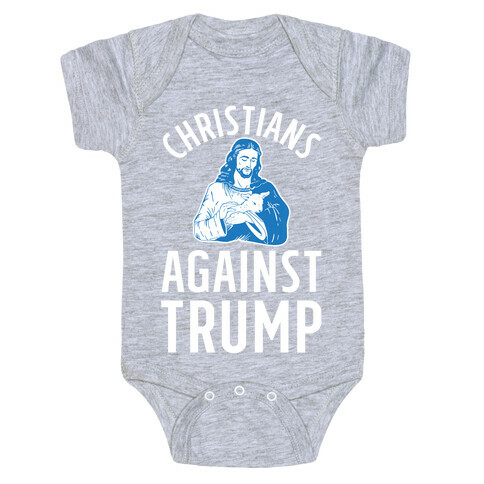 Christians Against Trump Baby One-Piece