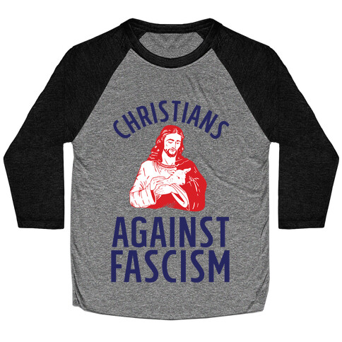 Christians Against Fascism Baseball Tee