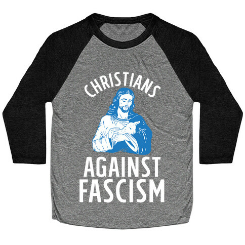 Christians Against Fascism Baseball Tee
