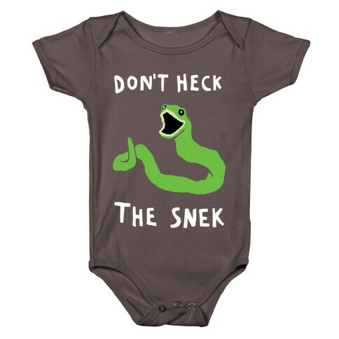 Don't Heck The Snek Baby One-Piece