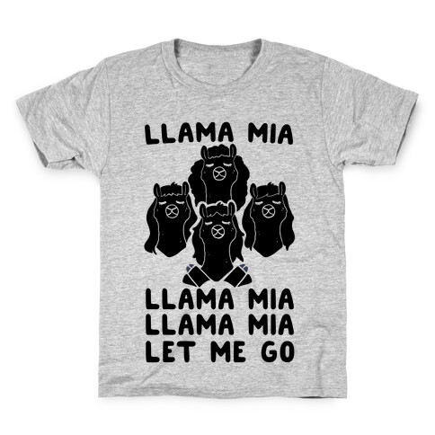 Llama Mia Let Me Go Kids T-Shirt