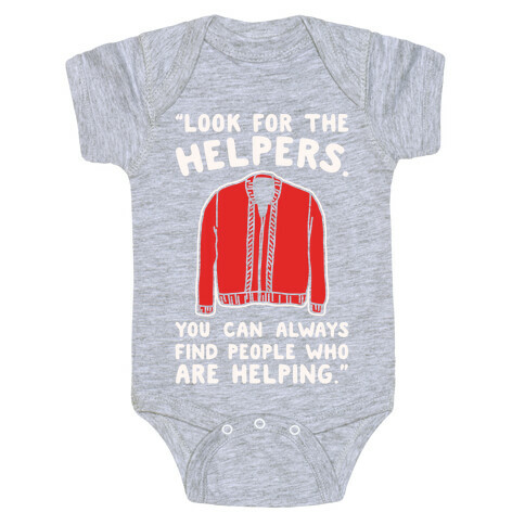 Look For The Helpers White Print Baby One-Piece