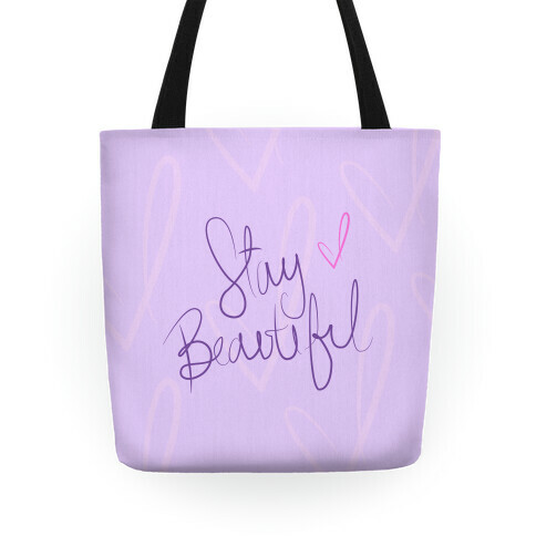 Stay Beautiful Tote